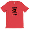 big brother is watching you party T-Shirt