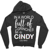 in a world full of grinches be a cindy lou who Zipper Hoodie