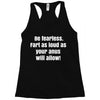 be fearless Racerback Tank