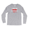 i may be wrong Long Sleeve Shirts