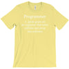 programmer an organism that turns caffeine and pizza into software t s T-Shirt