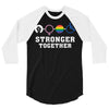 Stronger Together 3/4 Sleeve Shirt