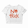 no trick pumpkin halloween Crop Top