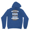 Super Cool Mom Of A Freaking Awesome Nurse Hoodie
