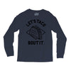 let's taco bout it Long Sleeve Shirts