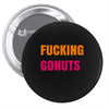 fucking gonuts Pin-back button