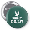Philly Dilly Pin-back button
