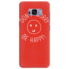 dont worry be happy Samsung Galaxy S8 Plus