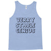 verry stable genius Tank Top