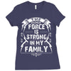 The force is strong in my family... Ladies Fitted T-Shirt