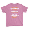 Super Cool Grandson Of A Freaking Awesome Pop Pop Youth Tee