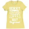This Girl Is Taken By A Super Sexy May Boyfriend Ladies Fitted T-Shirt