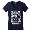 My Aunt Is Totally My Most Favorite Guy of All Time in the History of Women's V-Neck T-Shirt