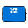 save ferris beuller beuler pop culture cult beuller's day off gift ret Laptop sleeve
