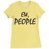 ew people Ladies Fitted T-Shirt