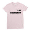 i like halloween day Ladies Fitted T-Shirt