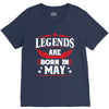 Legends Are Born In May V-Neck Tee