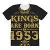 kings are born in 1953 All Over Women's T-shirt