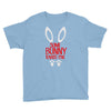 happy easter some bunny loves me Youth Tee