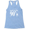 ladies made in the 90s Racerback Tank