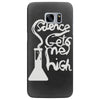 science gets me high Samsung Galaxy S7 Edge