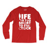 life too short to stay stocked Long Sleeve Shirts