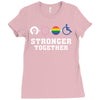 Stronger Together Ladies Fitted T-Shirt