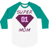 super mom 01 3/4 Sleeve Shirt