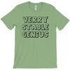 verry stable genius T-Shirt