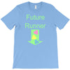 future runner T-Shirt