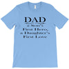 dad a sons first hero T-Shirt