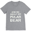ask me about my polar bear V-Neck Tee