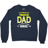proud dad nurse Crewneck Sweatshirt