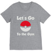 let's go to the gym V-Neck Tee