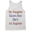 my daughter knows best shes anengineer Tank Top