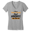I Have Two Titles Dad And Arborist And I Rock Them Both Women's V-Neck T-Shirt