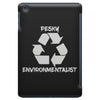 pesky environmentalist iPad Mini