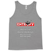 Entropy: The Ultimate Thermodynamics Game Tank Top