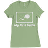 my first selfie Ladies Fitted T-Shirt