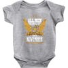 All Men Are Created Equal But Only The Best Are Born In November Baby Bodysuit