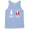 Your Wife < My Wife Tank Top