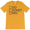 do not try T-Shirt