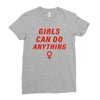 Girls Can Do Anything Ladies Fitted T-Shirt