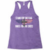 stand for the flag kneel for the cross Racerback Tank