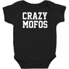 crazy mofos Baby Bodysuit