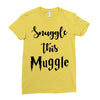 Snuggle this Muggle Ladies Fitted T-Shirt
