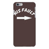 his fault iPhone 6/6s Plus Case