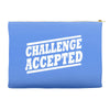 challenge accepted t shirt Accessory Pouches