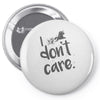 i don't care Pin-back button