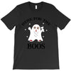 here for the boos T-Shirt
